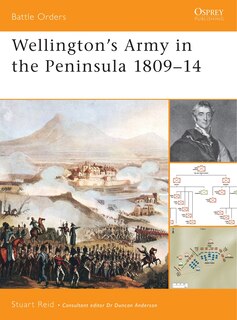 Front cover_Wellington's Army in the Peninsula 1809–14