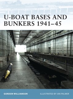 Front cover_U-Boat Bases and Bunkers 1941–45
