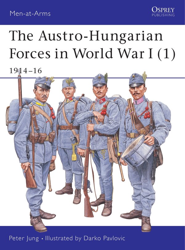 Couverture_The Austro-Hungarian Forces in World War I (1)