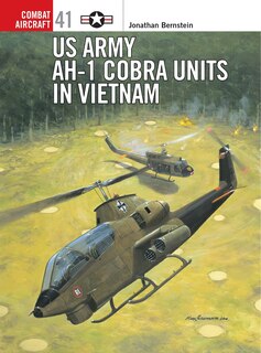 Couverture_US Army AH-1 Cobra Units in Vietnam