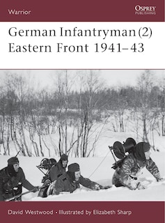 Couverture_German Infantryman (2) Eastern Front 1941–43