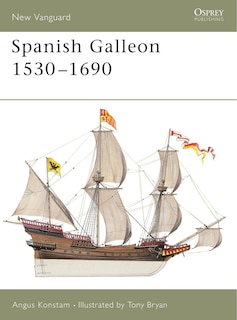 Front cover_Spanish Galleon 1530&ndash;1690