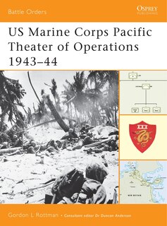 Couverture_US Marine Corps Pacific Theater of Operations 1943–44