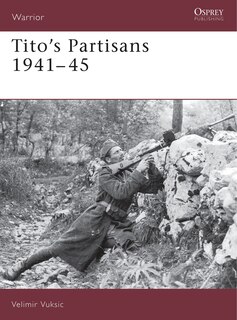 Couverture_Tito's Partisans 1941&ndash;45