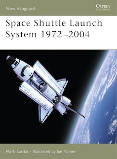 Couverture_Space Shuttle Launch System 1972–2004