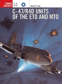 Couverture_C-47/R4D Units of the ETO and MTO