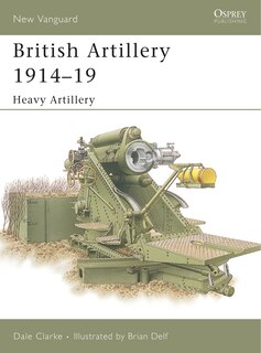 Front cover_British Artillery 1914–19