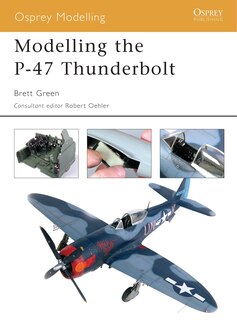 Front cover_Modelling the P-47 Thunderbolt