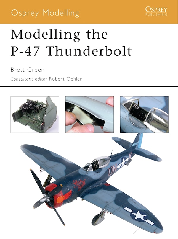 Front cover_Modelling the P-47 Thunderbolt