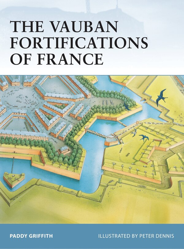 Front cover_The Vauban Fortifications of France