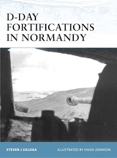 Front cover_D-Day Fortifications in Normandy