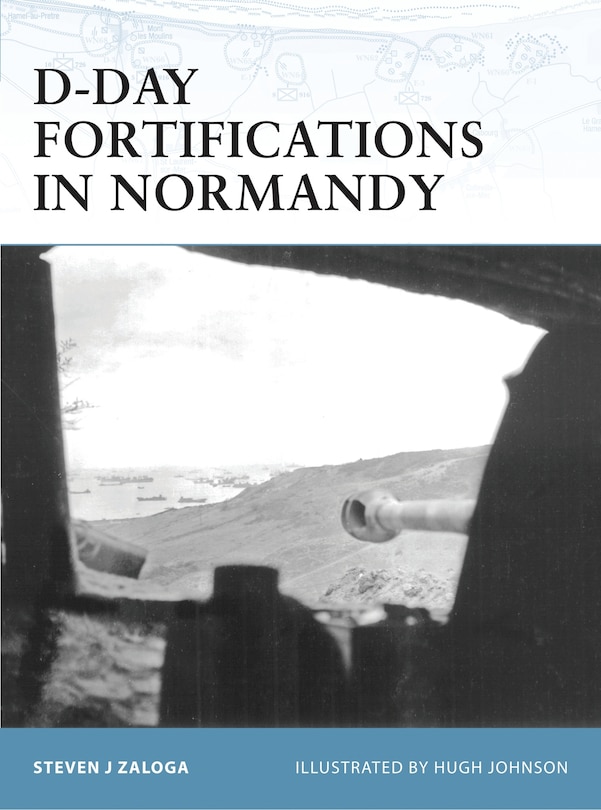 Front cover_D-Day Fortifications in Normandy