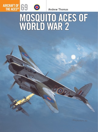 Mosquito Aces of World War 2