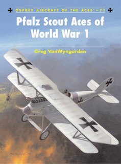 Couverture_Pfalz Scout Aces of World War 1