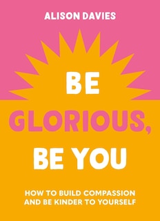Couverture_Be Glorious, Be You