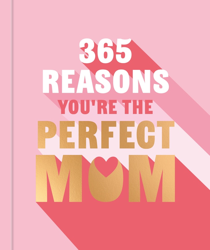 Couverture_365 Reasons Why You're the Perfect Mom