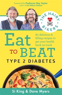 Front cover_The Hairy Bikers Eat to Beat Type 2 Diabetes