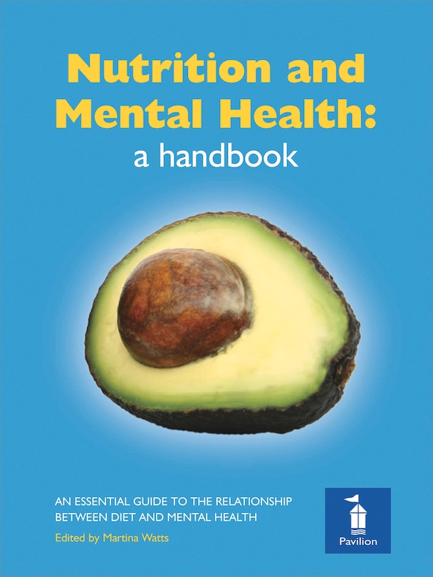 Nutrition And Mental Health: A Handbook