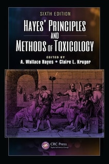 Hayes' Principles And Methods Of Toxicology
