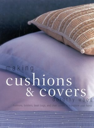 Making Cushions And Covers