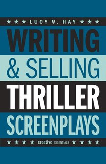 Couverture_Writing & Selling Thriller Screenplays