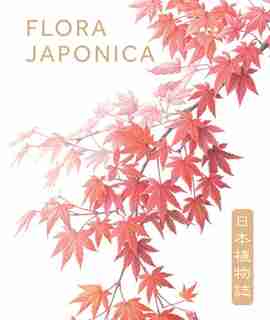 Flora Japonica de Masumi Yamanaka