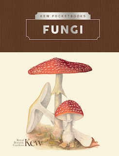 Front cover_Kew Pocketbooks: Fungi
