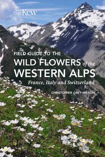 Front cover_Field Guide to the Wild Flowers of the Western Alps