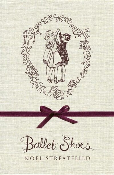 Ballet Shoes Book By Noel Streatfeild, ('tc') | Indigo