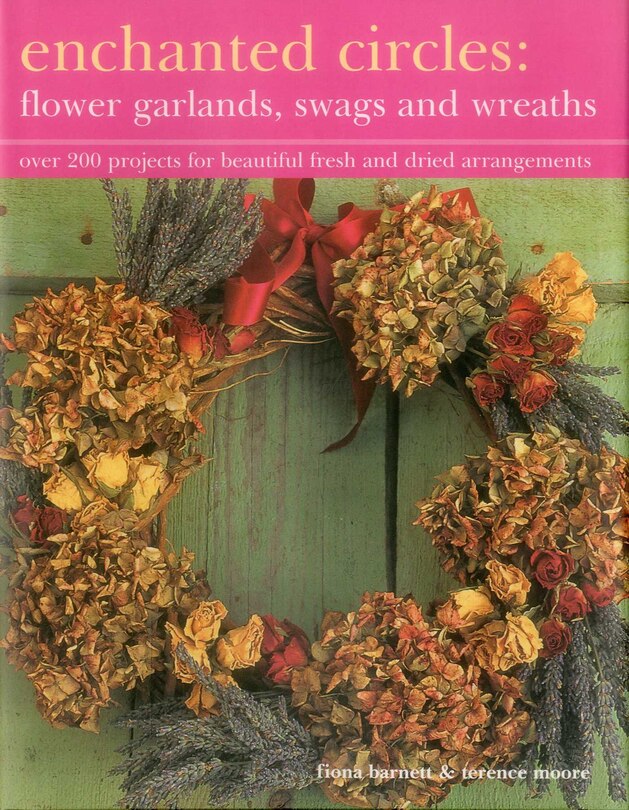 Couverture_Enchanted Circles: Flower Garlands, Swags And Wreaths