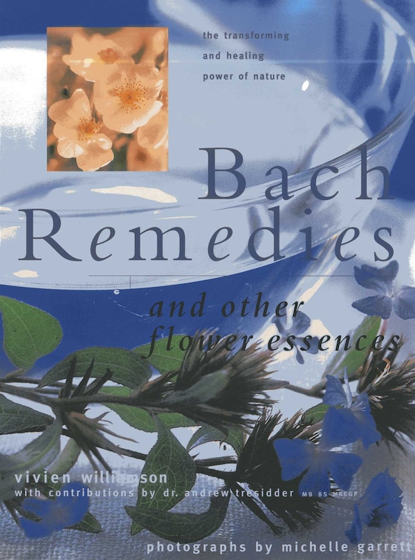 Front cover_Bach Remedies And Other Flower Essences