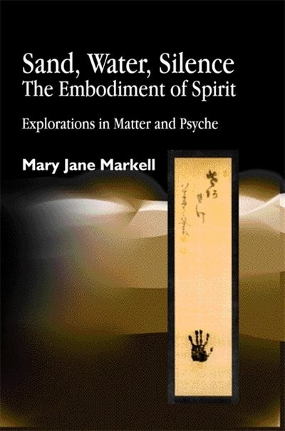 Couverture_Sand, Water, Silence - The Embodiment Of Spirit