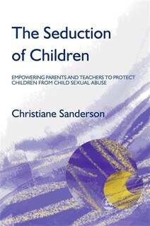 Front cover_The Seduction of Children