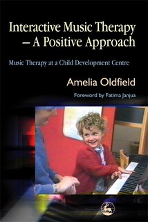 Front cover_Interactive Music Therapy - A Positive Approach