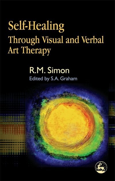Couverture_Self-Healing Through Visual and Verbal Art Therapy