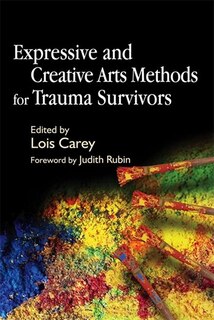 Couverture_Expressive and Creative Arts Methods for Trauma Survivors