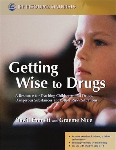 Front cover_Getting Wise to Drugs