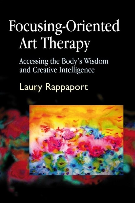 Front cover_Focusing-Oriented Art Therapy