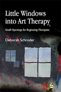 Couverture_Little Windows Into Art Therapy