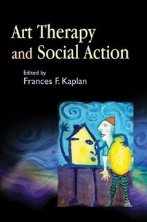 Front cover_Art Therapy And Social Action