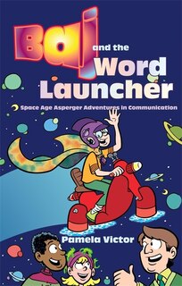 Couverture_Baj and the Word Launcher