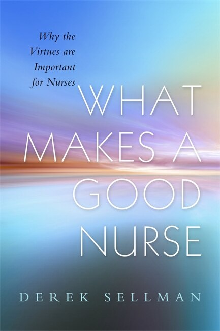 Couverture_What Makes a Good Nurse