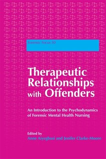Front cover_Therapeutic Relationships with Offenders