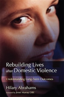 Front cover_Rebuilding Lives after Domestic Violence