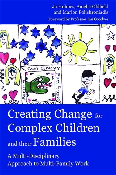 Front cover_Creating Change for Complex Children and their Families