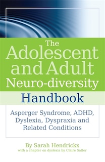 Front cover_The Adolescent and Adult Neuro-diversity Handbook
