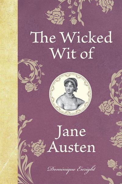 Front cover_The Wicked Wit of Jane Austen