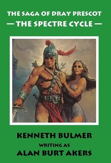 Couverture_The Spectre Cycle [The fifteenth Dray Prescot omnibus]