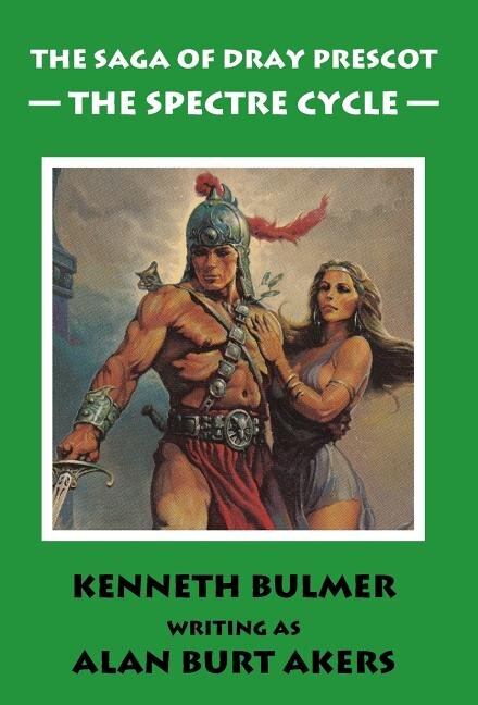 Couverture_The Spectre Cycle [The fifteenth Dray Prescot omnibus]