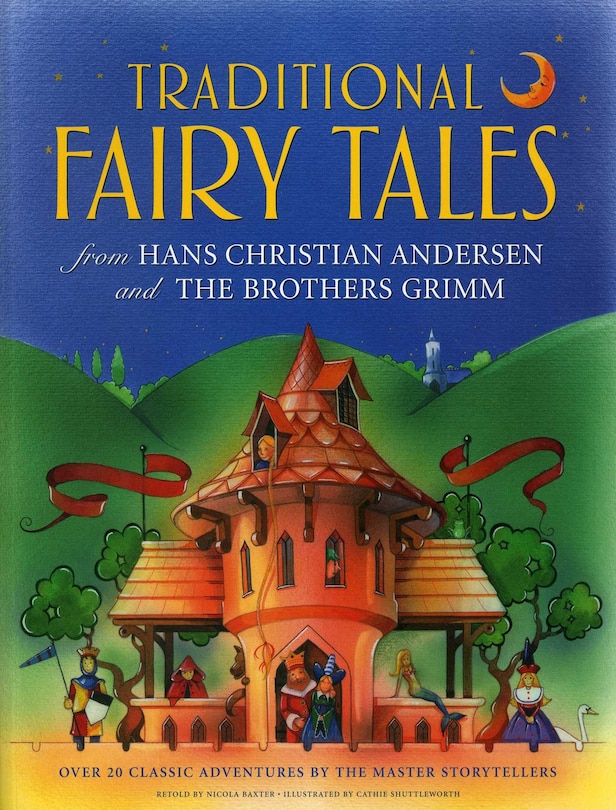 Front cover_Traditional Fairy Tales From Hans Christian Andersen And The Brothers Grimm